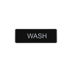 Thumbnail image #1 for CAC China SCE3-WS07 English Wash Compliance Sign, 9 x 3 in, Black Plastic, Self-Adhesive Case of 144