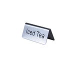 Thumbnail image #1 for Thunder Group SLTS3156 Iced Tea Stainless Steel Table Tent Sign, 3"L x 1-1/2"H Case of 240