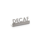 Thumbnail image #1 for American Metalcraft MSSD2 Mini Stainless Steel Laser-Cut Decaf Sign, 0.6"W x 1.85"D x 0.7"H Case of 144
