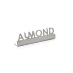 Thumbnail image #1 for American Metalcraft MSSA25 Mini Stainless Steel Laser-Cut Sign, Almond, 0.6"W x 2.5"D x 0.7"H Case of 144