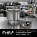 Thumbnail image #2 for Eagle Group 11QDI-208D 11-Quart Round Drop-In Electric Food Warmer with Drain, Infinite Control, Wet/Dry Operation, Stainless Steel