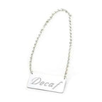 Thumbnail image #1 for Cal-Mil 618-2 Hanging Urn Sign, Decaf, Silver, 4 x 2 in, with 24-Inch Chain Case of 12