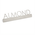 Thumbnail image #1 for American Metalcraft Almond Stainless Steel Table Sign, 1-1/4 Inch High