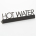 Thumbnail image #1 for American Metalcraft Hot Water Printed Table Sign, 202 Stainless Steel, Black