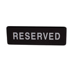 Thumbnail image #1 for Winco SGN-328 Reserved Information Sign, 9 x 3 Inches, Black with White Imprint Case of 144