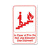 Thumbnail image #1 for Winco Fire Safety Information Sign, 6 x 9 Inches, In Case of Fire Do Not Use Elevator, Red on White