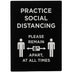 Thumbnail image #1 for Winco Practice Social Distancing Informational Sign, 8-1/2 x 11-1/2 Inches, White on Black