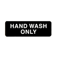 Winco Hand Wash Only Information Sign, 9 x 3 Inch, Black with White Imprint