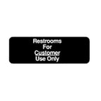 Thumbnail image #1 for Winco SGN-317 Restrooms For Customer Use Only Information Sign, 9 x 3 Inches, Black with White Imprint Case of 144