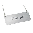 Thumbnail image #1 for Winco SGN-202 Decaf Hanging Beverage Chain Sign, Stainless Steel, with 12-Inch Chain Case of 120